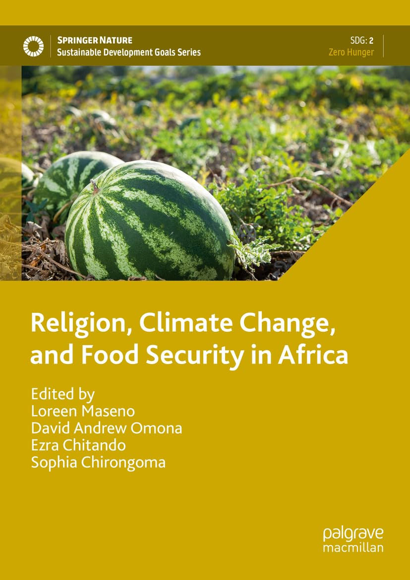 Religion, Climate Change, and Food Security in Africa (Sustainable Development Goals Series)