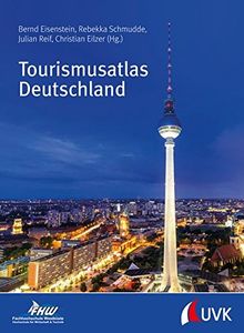 Tourismusatlas Deutschland von Rebekka Schmudde, Julian Reif | Buch | Zustand sehr gut