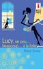 Lucy, un peu... beaucoup... à la folie (Mira)