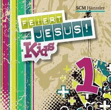 Feiert Jesus! Kids 1