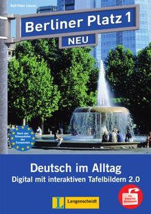 Berliner Platz 1 NEU Tafelbilder für Interactive Whiteboards - Digital mit interaktiven PDFs und Interaktiven Tafelbildern (Berliner Platz NEU)