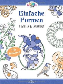 Relax Art: Einfache Formen: Ausmalen & entspannen