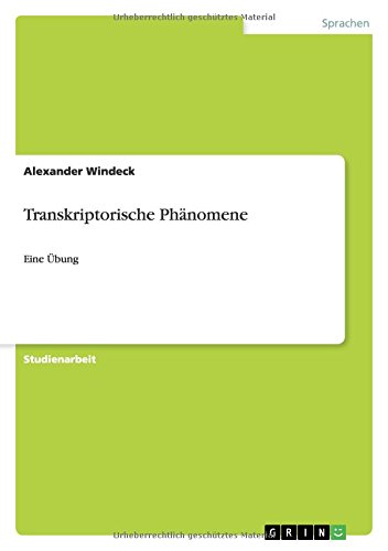 Transkriptorische Phänomene: Eine Übung