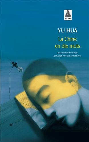 La Chine En Dix Mots