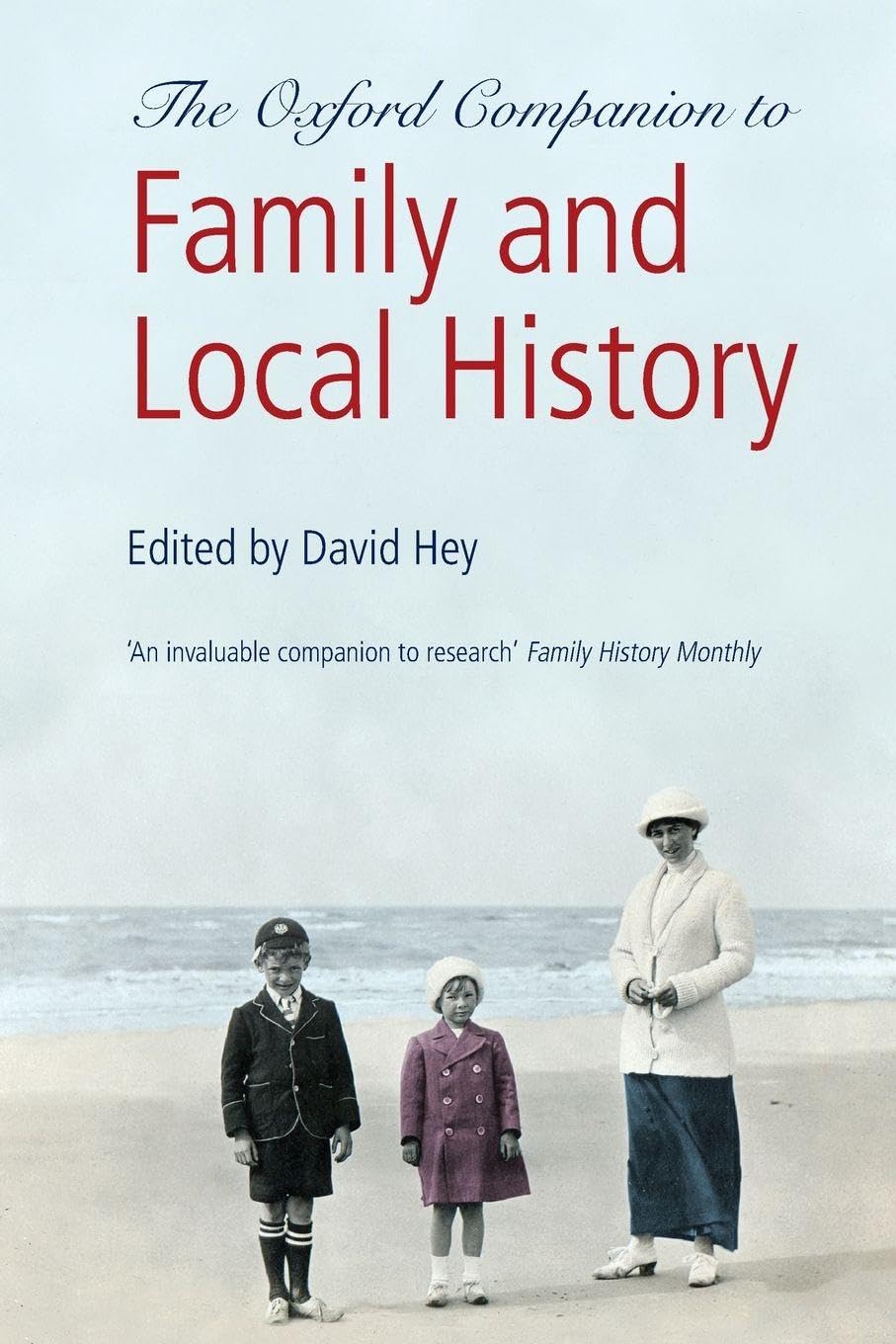 OXFORD COMPANION TO FAMILY & LOCAL HISTORY 2E OC:NCS PAPER