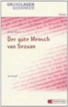 Bertolt Brecht: Der gute Mensch von Sezuan