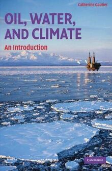 Oil, Water, and Climate: An Introduction