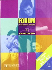 Forum 1, méthode de français, Bachillerato