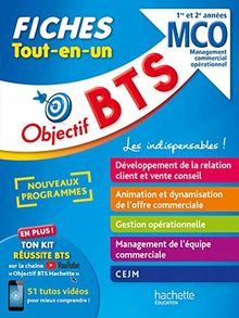 BTS MCO, management commercial opérationnel : 1re et 2e années : fiches tout-en-un, nouveaux programmes