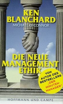 Die neue Management- Ethik