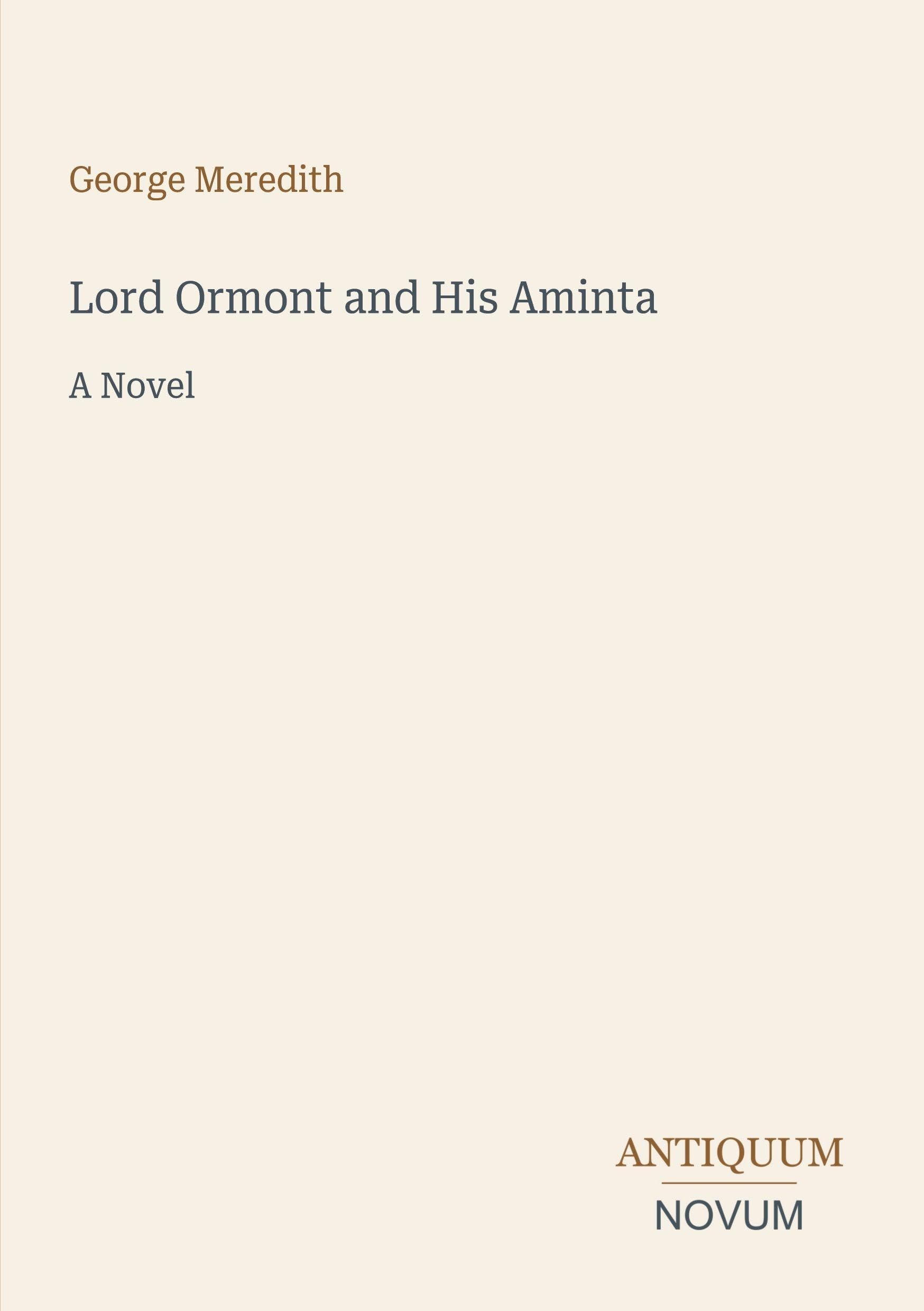 Lord Ormont and His Aminta: A Novel
