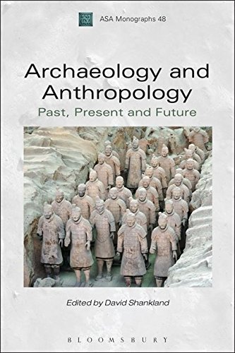 Archaeology and Anthropology (ASA Monographs, Band 48)
