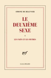Le deuxième sexe. Vol. 1