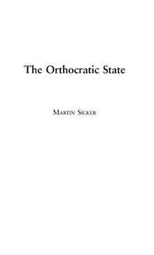 The Orthocratic State