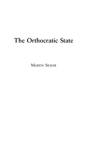 The Orthocratic State