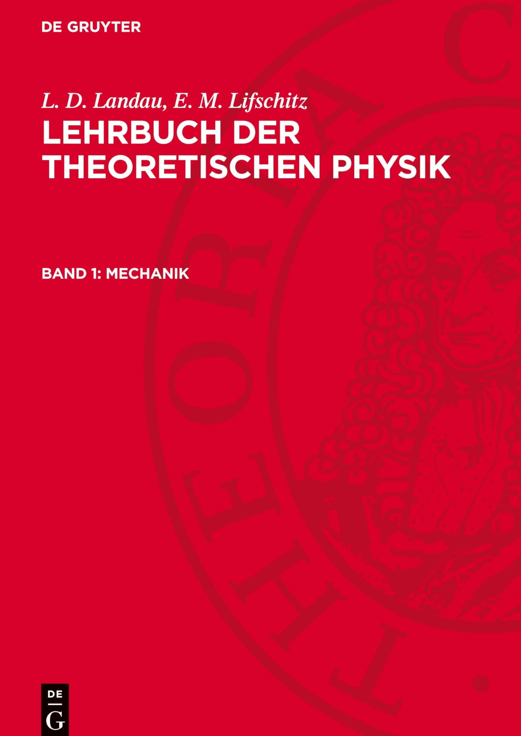 Lehrbuch der theoretischen Physik, Band 1, Mechanik: LBTHPHY-B, Band 1