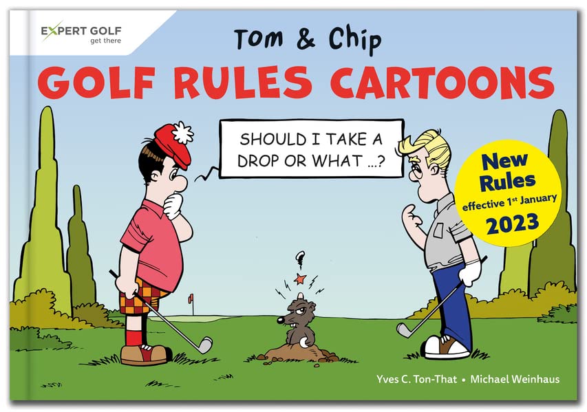 Ton-That, Yves C.: Golf Rules Cartoons with Tom & Chip