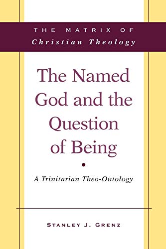 The Named God and the Question of Being: A Trinitarian Theo-Ontology