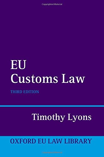 EU Customs Law (Oxford European Union Law Library)