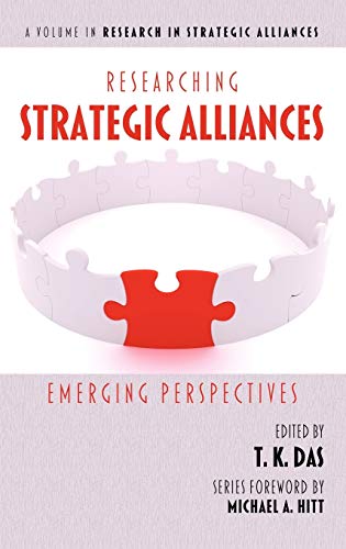 Researching Strategic Alliances: Emerging Perspectives (Hc) (Research Strategies Alliances)
