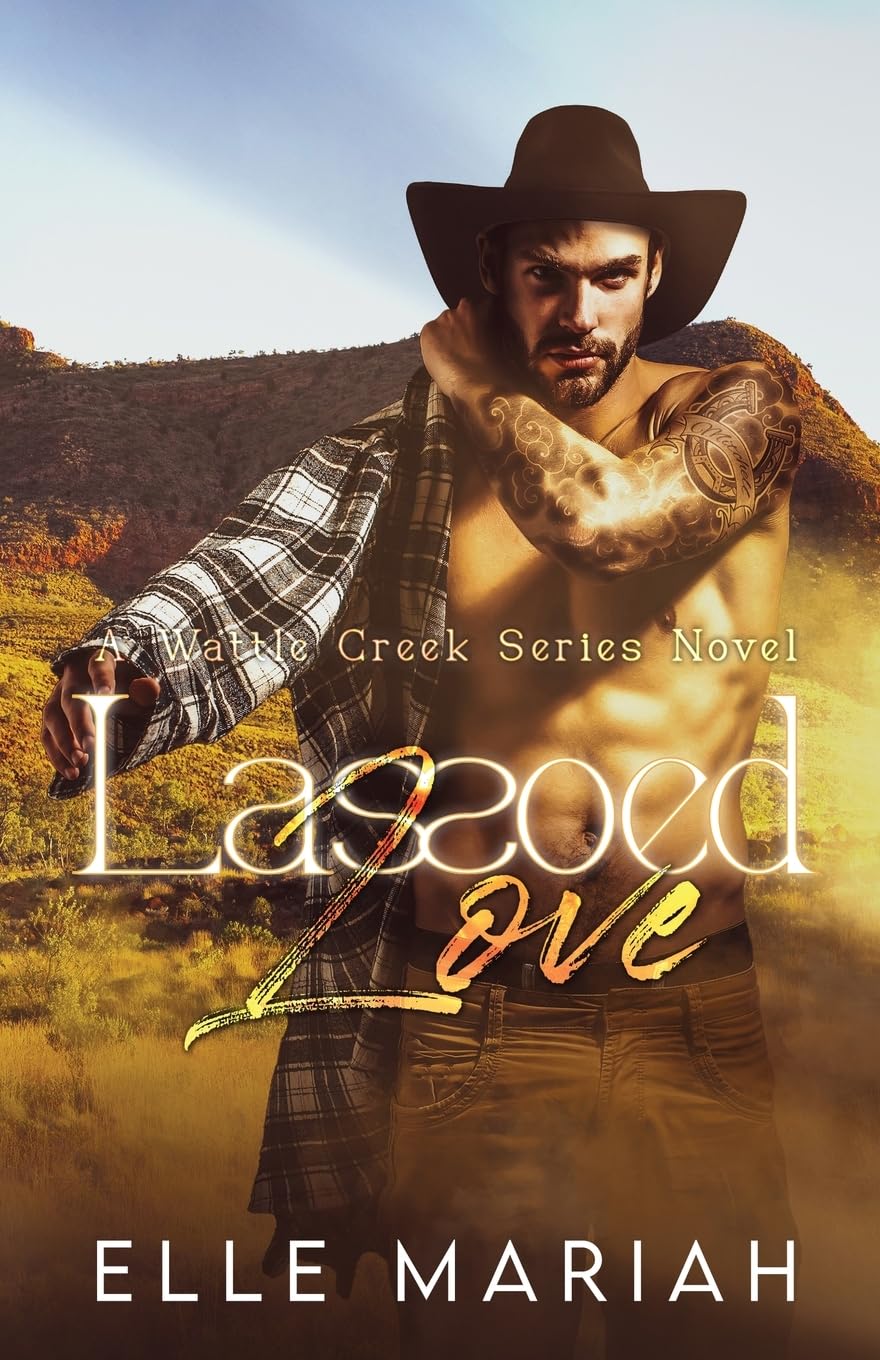 Lassoed Love: A small town frenemies to lovers romance (Wattle Creek, Band 1)