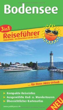 Bodensee Reiseführer: Für Ihren Aktiv-Urlaub, 3in1, kompakte Reiseinfos, ausgewählte Rad- und Wandertouren, übersichtlicher Kartenatlas