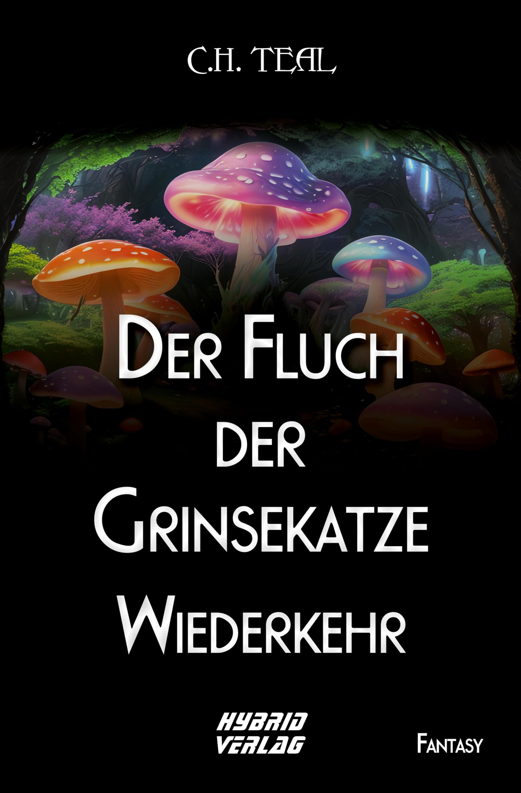Der Fluch der Grinsekatze: Wiederkehr