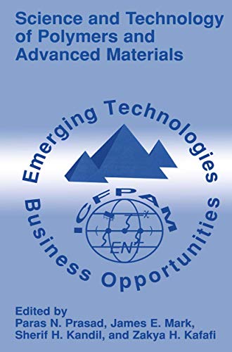 Science and Technology of Polymers and Advanced Materials: Emerging Technologies and Business Opportunities
