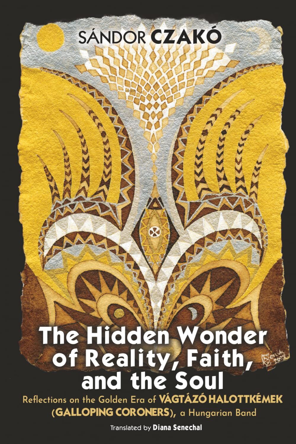 The Hidden Wonder of Reality, Faith, and the Soul
