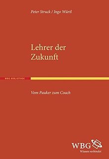 Lehrer der Zukunft: Vom Pauker zum Coach