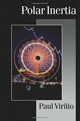 Polar Inertia (Theory, Culture & Society)