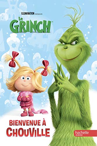Le Grinch : Bienvenue à Chouville !