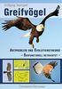 Greifvögel: Artproblem und Evolutionstheorie - Ökofunktionell betrachtet -