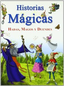 Historias Mágicas: Hadas, Magos y Duendes (Joyas y Tesoros, Band 10)