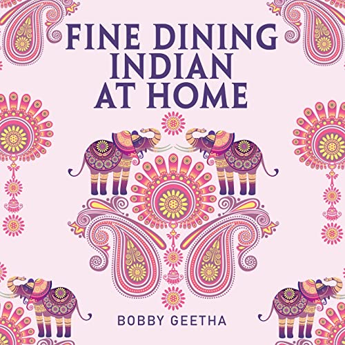 Fine Dining Indian at Home
