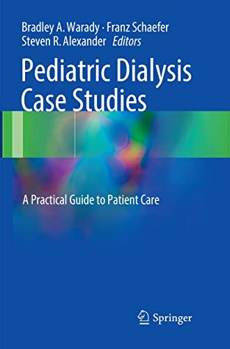 Pediatric Dialysis Case Studies: A Practical Guide to Patient Care