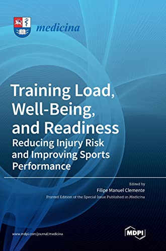 Training Load, Well-Being, and Readiness: Reducing Injury Risk and Improving Sports Performance