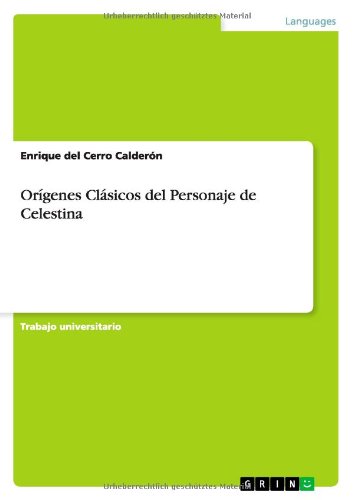 Orígenes Clásicos del Personaje de Celestina