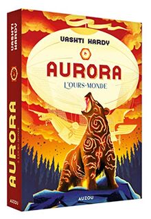 Aurora. Vol. 3. L'ours-monde