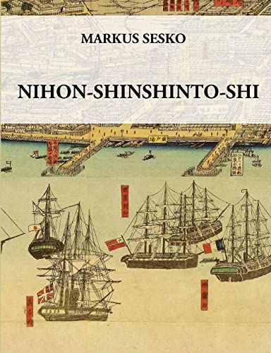 Markus Sesko Nihon-shinshinto-shi - The History Of The Shinshinto Era Of Japanese Swords