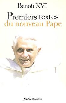 Premiers textes du nouveau pape