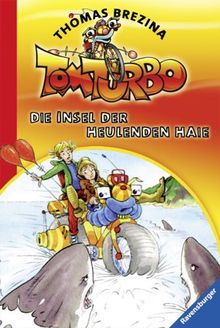 Tom Turbo 5: Die Insel der heulenden Haie