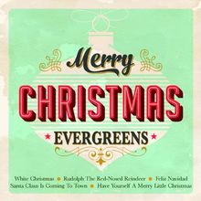 Merry Christmas Evergreens