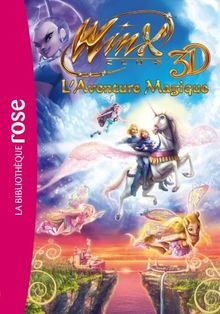 Winx Club 3D : L&#039;Aventure Magique