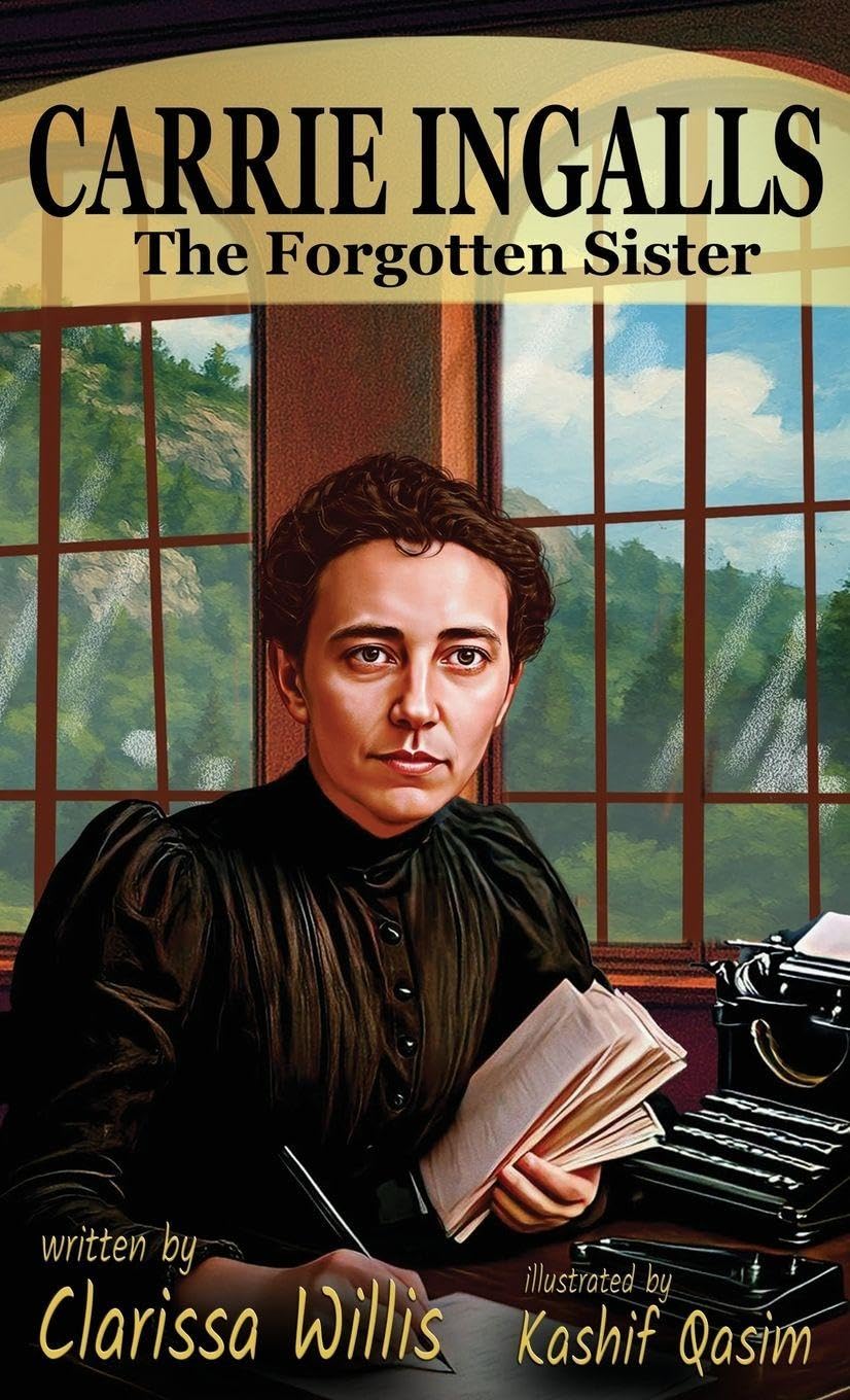 Carrie Ingalls: The Forgotten Sister