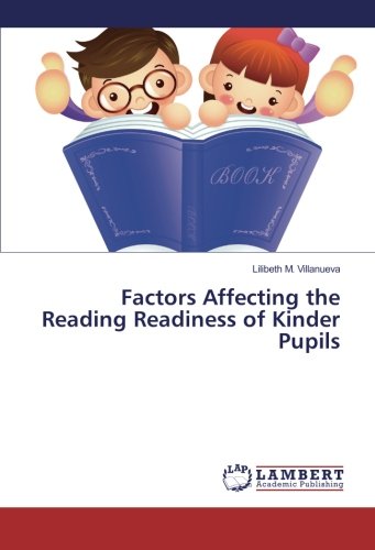 Factors Affecting the Reading Readiness of Kinder Pupils
