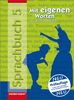 Mit eigenen Worten. Sprachbuch für Hauptschulen Ausgabe 2004: Mit eigenen Worten - Sprachbuch für bayerische Hauptschulen Ausgabe 2004: Schülerband 5