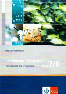 Lambacher Schweizer - Interaktive Tafelbilder. 7./8. Schuljahr