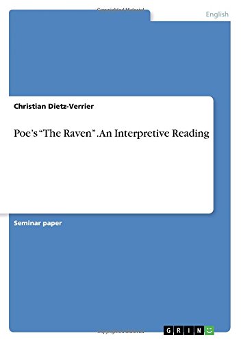 Poe's The Raven. An Interpretive Reading
