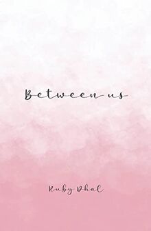 Between us